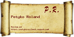 Petyko Roland névjegykártya